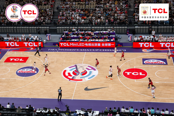 当TCL遇上女篮亚洲杯，“全球第一” 背后藏着多少绝杀狠招？